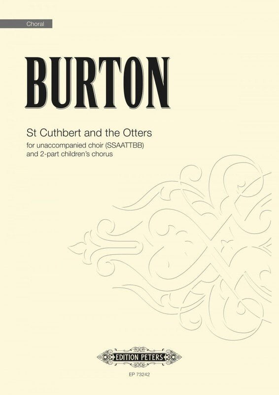 St Cuthbert and the Otters Ssaattbb/2 Part A Cappella