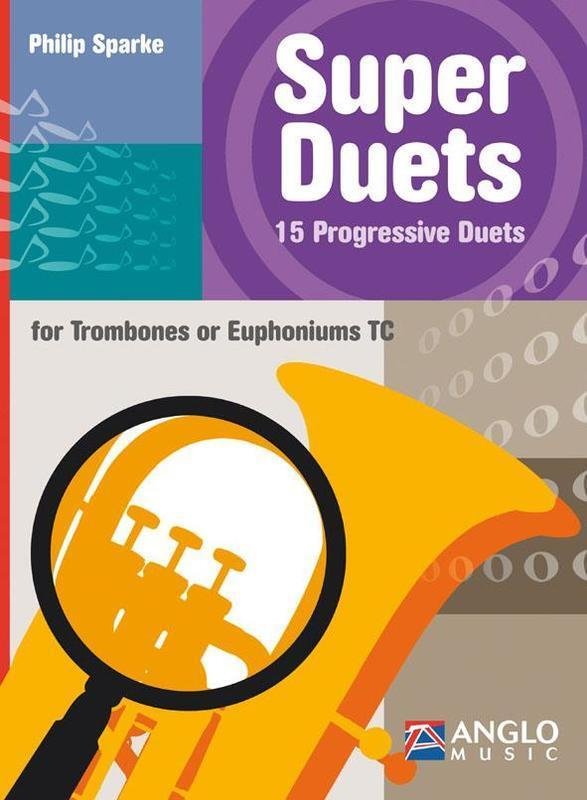 Super Duets 15 Progressive Duets Trombone Tc