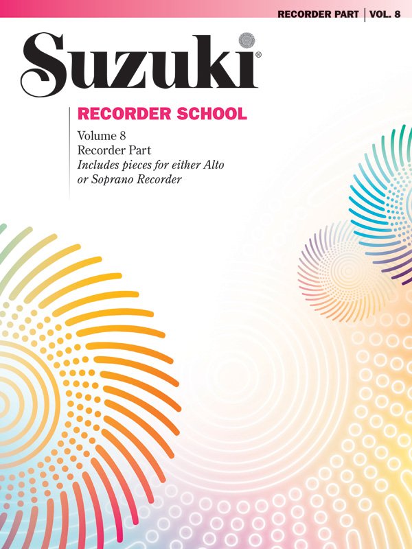 Suzuki Recorder School Vol 8 Descant or Treble Part