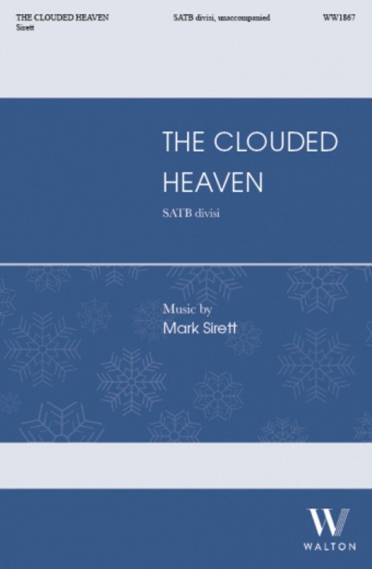 The Clouded Heaven SATB Divisi A Cappella