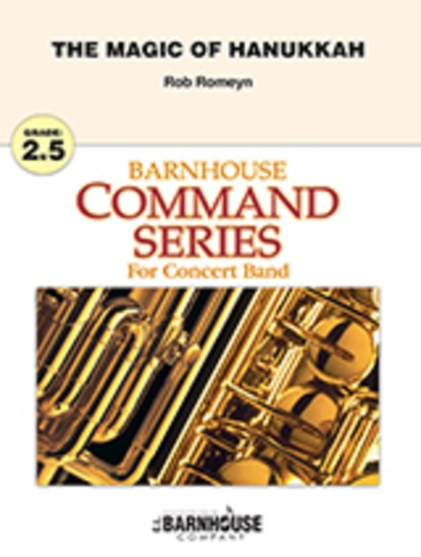 The Magic of Hanukkah for Concert Band Cb2.5 Sc/Pts