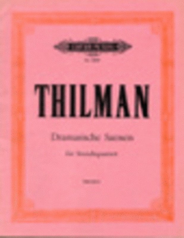 Thilman - Dramatic Scenes String Quartet Parts