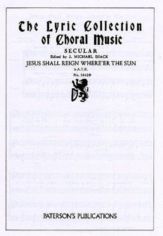 Thiman Jesus Shall Reign SATB