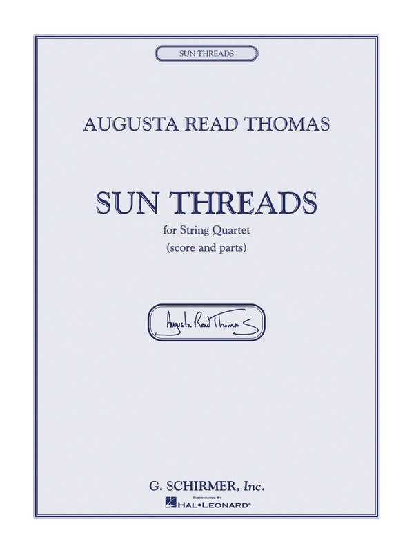 Thomas - Sun Threads for String Quartet Sc/Pts