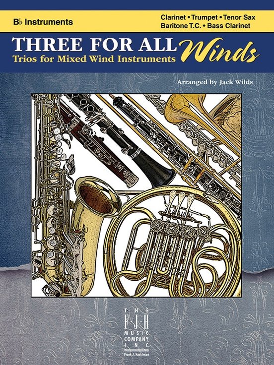 Three for All Winds B Flat Instruments