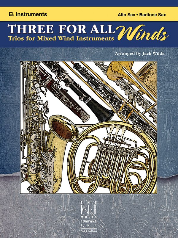 Three for All Winds E Flat Instruments