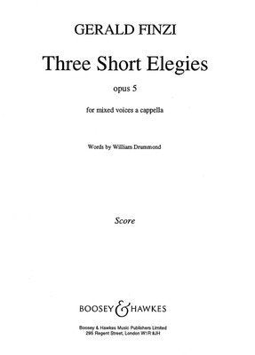 Three Short Elegies SATB A Cappella