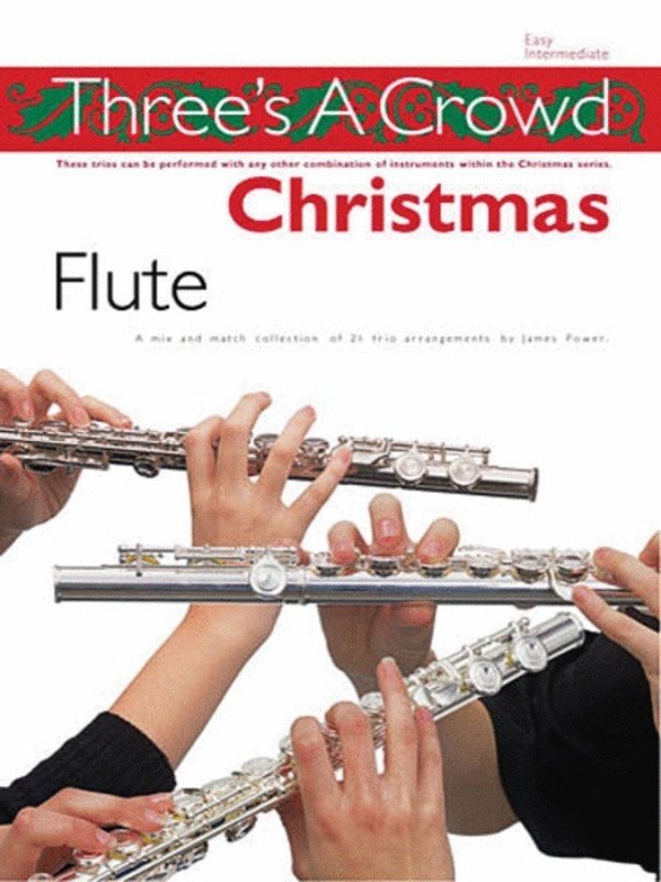 Threes A Crowd Christmas Flute