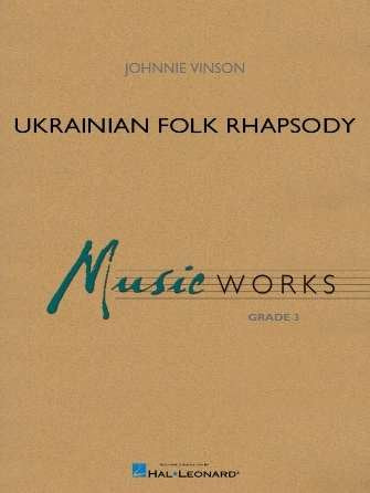 Ukrainian Folk Rhapsody for Concert Band Cb3 Sc/Pts