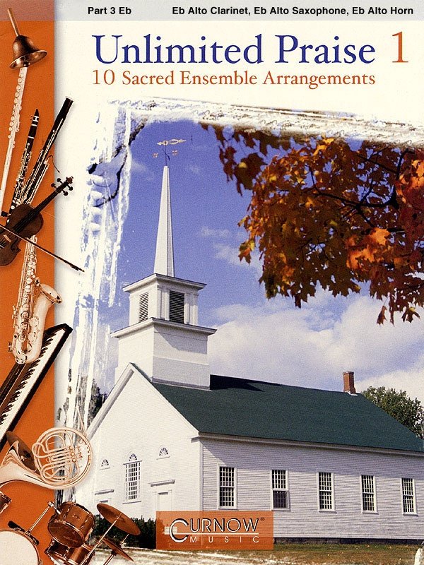 Unlimited Praise Part 3 E Flat Instruments