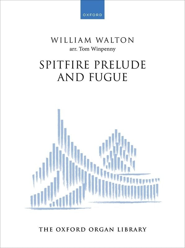 Walton - Spitfire Prelude and Fugue for Organ