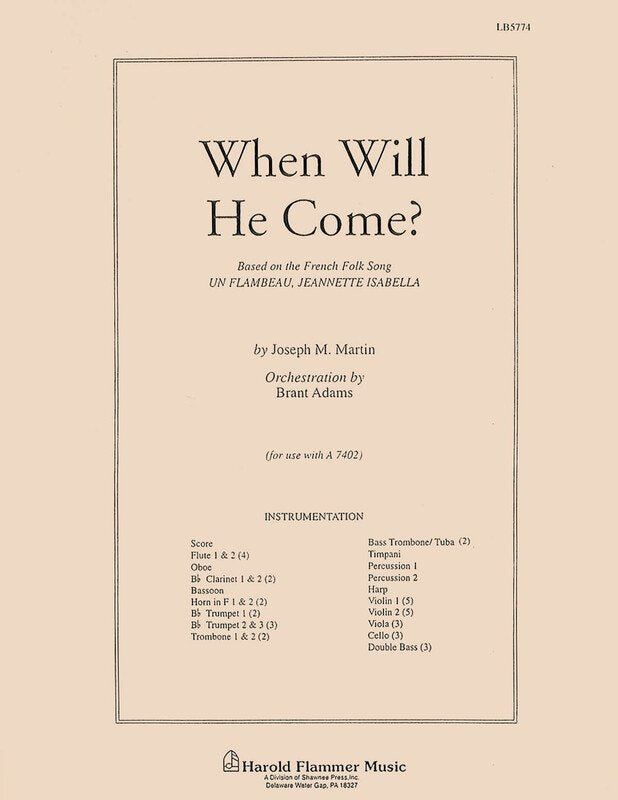 When Will He Come Orch