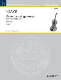 Ysaye - Exercises and Scales for Violin
